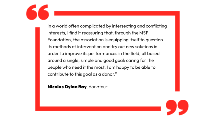 Quote from a MSF Fundation's donor